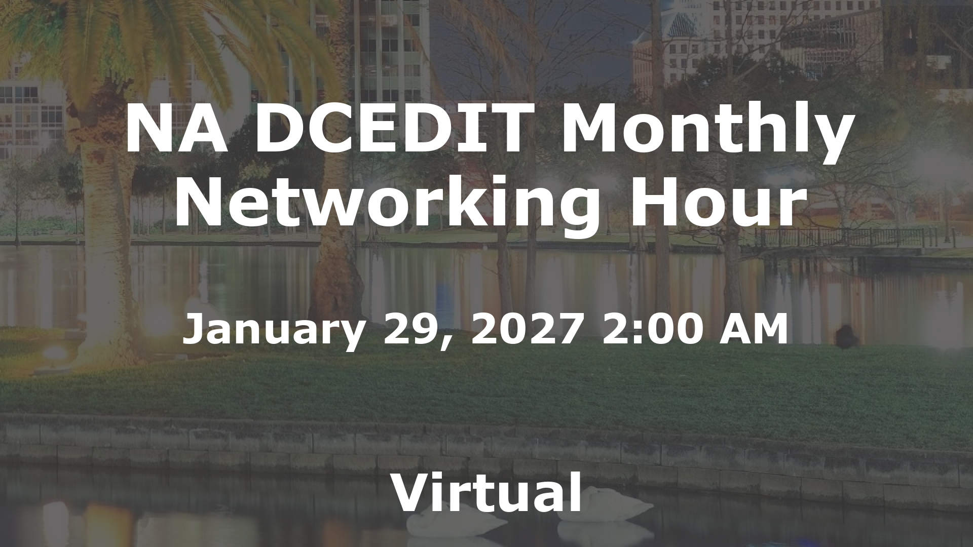 NA DCEDIT Monthly Networking Hour event image